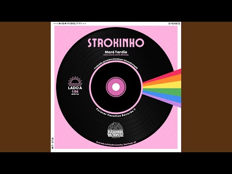 Strokinho - Maré Tardia
