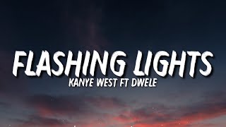 Kanye West - Flashing Lights (Lyrics)  As I recall