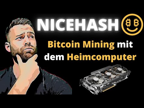 Nicehash // Bitcoin Mining mit deinem PC in nur 5 Minuten!!😱💥