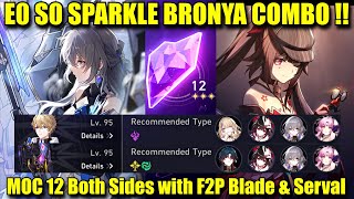 E0 S0 SPARKLE & BRONYA COMBO IS INSANE !! MOC 12 Both Sides with F2P Serval & E0 S0 Blade Team