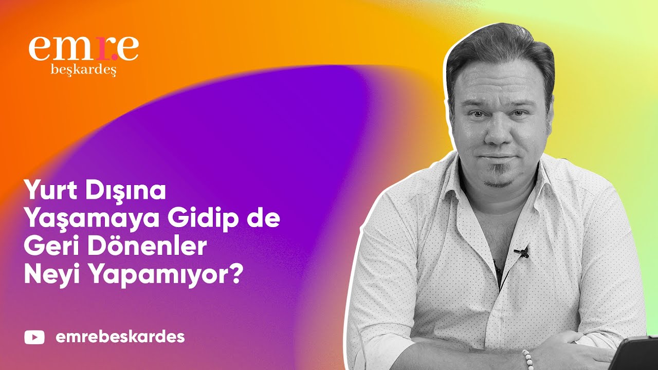 Yurtdışına Yaşamaya Gidip de Geri Dönenler Neyi Yapamıyor?
