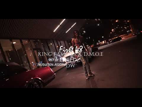 King Famous x D.M.O.E - First 48 [LFieldz Tv]