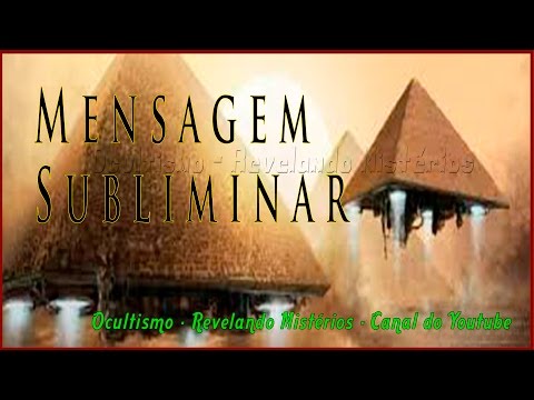 Mensagem Subliminar - Ocultismo - Revelando Mistérios
