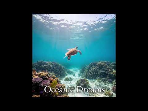 NoPlanWhatIDo  Oceanic Dreams