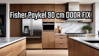 Oven door installation- Fisher Paykel 90cm