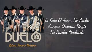 Duelo - El Amor No Acaba [Letra/Lyrics]