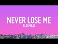 Flo Milli Never Lose Me Lyrics