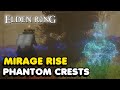 Elden Ring - Mirage Rise Puzzle (All Phantom Crest Locations)