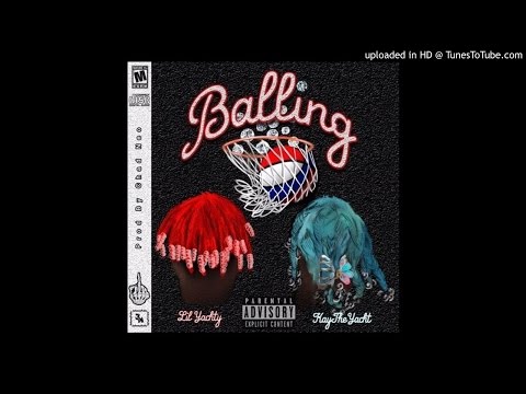 KAYTHEYACHT Ft. Lil Yachty - Balling
