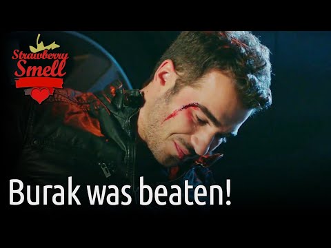 Burak Was Beaten! - Strawberry Smell (English Subtitles) | Cilek Kokusu