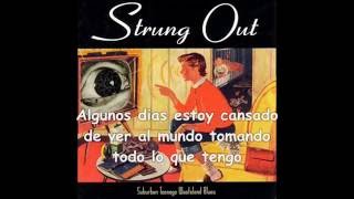 Strung Out - Better Days (Subtitulada)