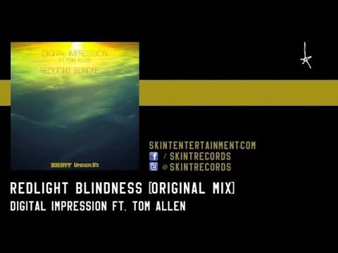 Digital Impression  Ft. Tom Allen - Redlight Blindness (Original Mix)