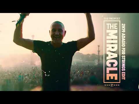 The Prophet - The Miracle (2K19 Adagio For Strings Edit)