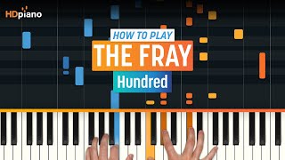 How To Play &quot;Hundred&quot; by The Fray | HDpiano (Part 1) Piano Tutorial