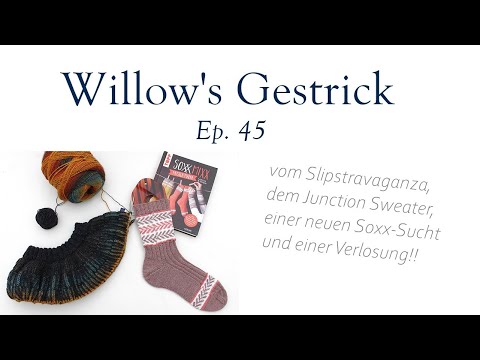 Willow's Gestrick Ep. 45 - von ein paar wip's und einer Verlosung 🎉