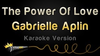 Gabrielle Aplin - The Power Of Love (Karaoke Version)