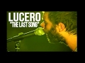 LUCERO "The Last Song" Live at Ace's Basement (Multi Camera) October 16, 2004