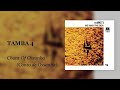 TAMBA 4 - Chant Of Ossanha (Canto de Ossanha)
