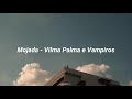 Vilma Palma E Vampiros Mojada Letra