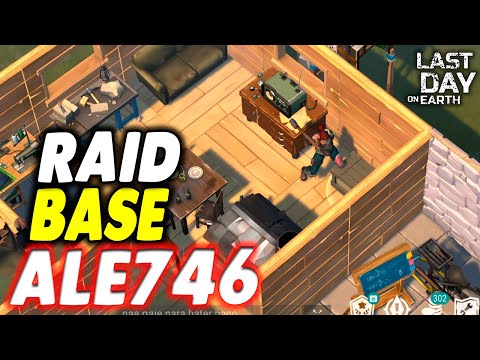 RAID BASE ALE746 - Last Day On Earth