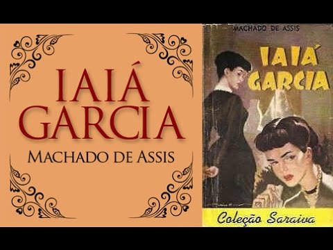 Iaiá Garcia - Machado de Assis