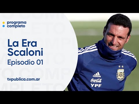 Episodio 01: Debut como Director Técnico - La Era Scaloni