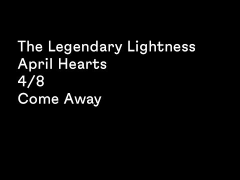 The Legendary Lightness – Come Away (Official Lyric Video 4/8)