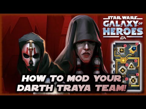How To Mod Your Darth Traya Team in Star Wars Galaxy of Heroes!