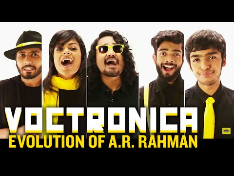 Voctronica - Evolution of A. R. Rahman | #ARRevolution | Official Tribute