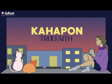 Truefaith - Kahapon - (Official Lyric Video)