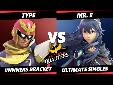Captain's Quarters 3 Winners Bracket - TyPE (Captain Falcon) Vs. Mr. E (Lucina) SSBU Singles
