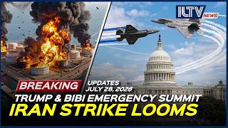 Israel Daily News - July 28, 2026 | Trump-Bibi Emergency DC Summit On Iran