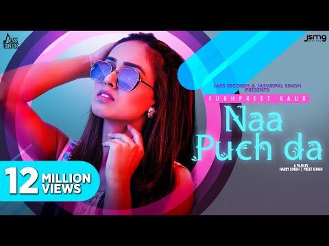 Poster naa puch da lyrics – sukhpreet kaur