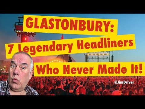 The 7 Greatest GLASTONBURY Headliners That Never Were!