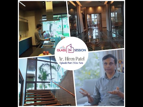 Hiren Patel Architects Designed This 1.5-Acre Glass House | Glass in Session EP1-Pt.2