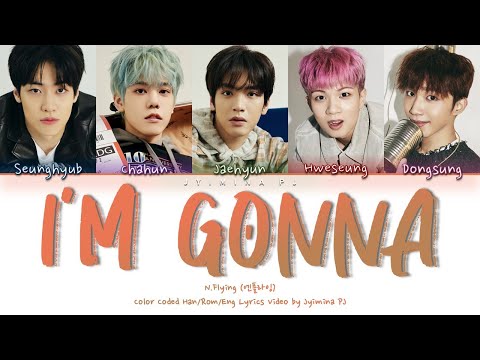 N.FLYING (엔플라잉) - 'I'm Gonna (아무거나)' Lyrics (Color Coded_Han_Rom_Eng)