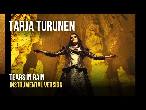 TARJA - Tears in Rain [Instrumental]