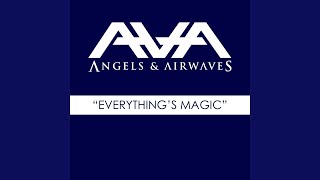 Everything&#39;s Magic (Radio Edit)