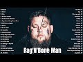 Rag'n'Bone Man As Melhores Músicas - Rag'n'Bone Man Album Completo