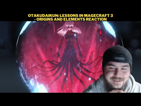 OtakuDaiKun: Lessons In Magecraft 3 - Origins And Elements Reaction