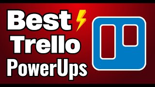Best Trello Powerups (Complete Trello Guide 2025)