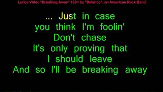Download lagu Breaking Away 1981 Balance Lyrics Video for Singing Practice mp3