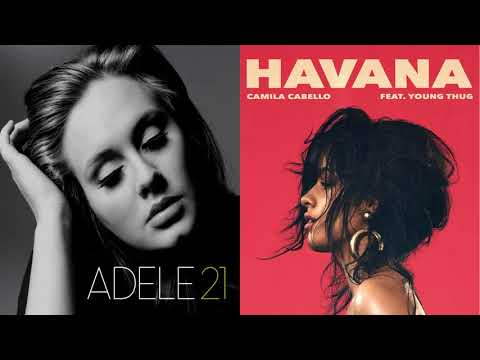 Rolling In Havana - Camila Cabello/Adele Mashup