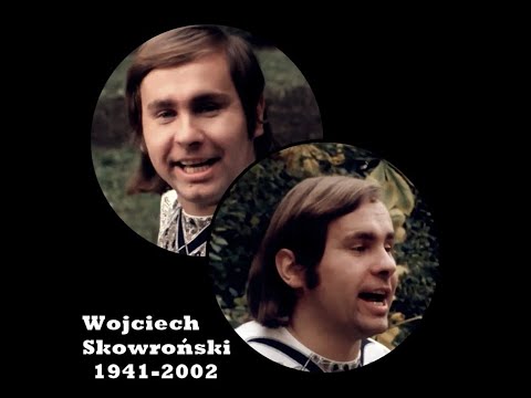 Wojciech Skowronski - (82 urodziny - 11.07.2023) Cz.1