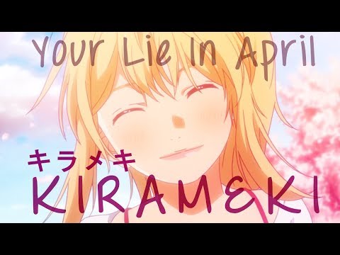 [AMV] Your Lie In April || キラメキ Kirameki [ + English subs]