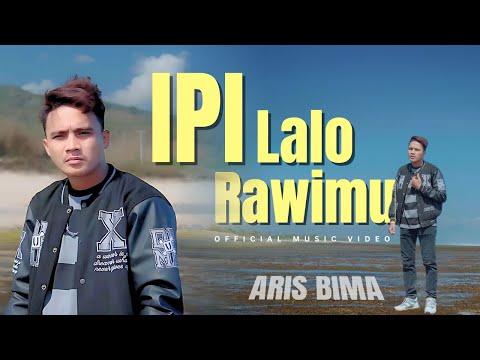 Aris Bima - Ipi Lalo Rawimu (Official Music Video)