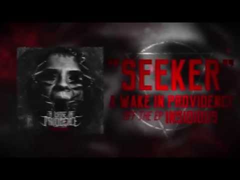 A Wake In Providence - Seeker (NEW SONG 2015)