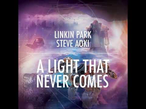 Linkin Park & Steve Aoki - A Light That Never Comes (Extended)