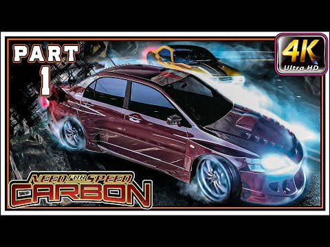 NEED FOR SPEED CARBON REDUX Gameplay Walkthrough PART 1 - New Adventure [4K 60FPS] - No Commentary