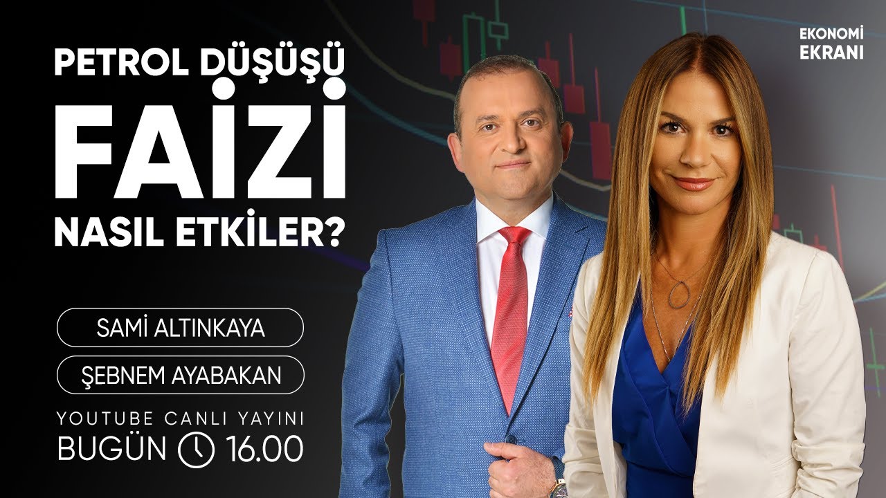 Petrolün Düşüşü Faizi Nasıl Etkiler ? | Şebnem Ayabakan | Ekonomi Ekranı